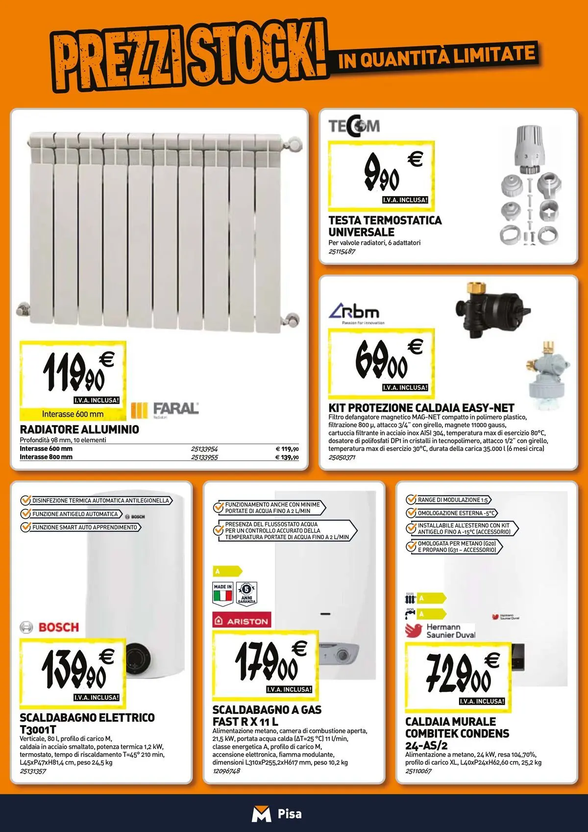 Nuovo TECNOMAT - Straordinari prezzi stock! dal 27/05/2026 > offerte anteprima 🛍️ | Pagina: 6 | Prodotti: Scaldabagno, Caldaia, Acqua, Alluminio