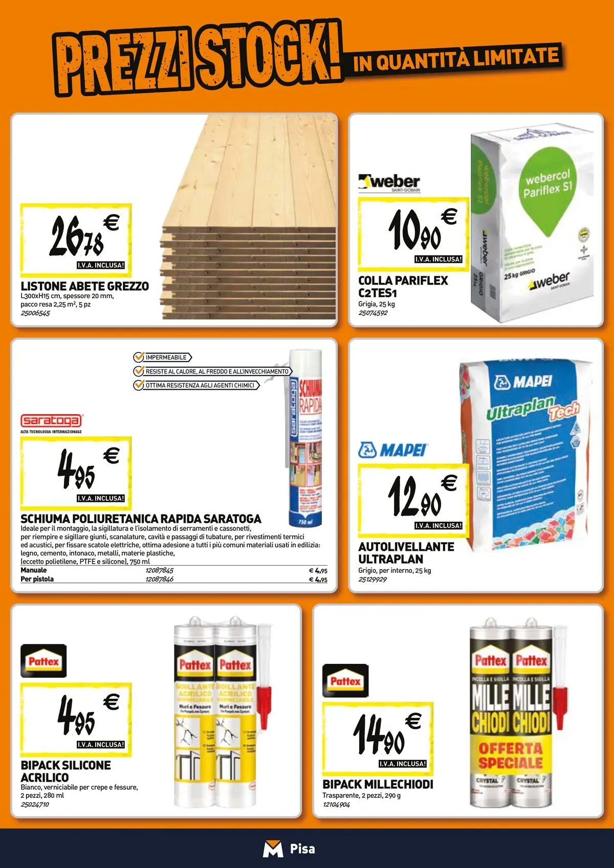 Nuovo TECNOMAT - Straordinari prezzi stock! dal 27/05/2026 > offerte anteprima 🛍️ | Pagina: 12 | Prodotti: Colla, Chiodi, Silicone