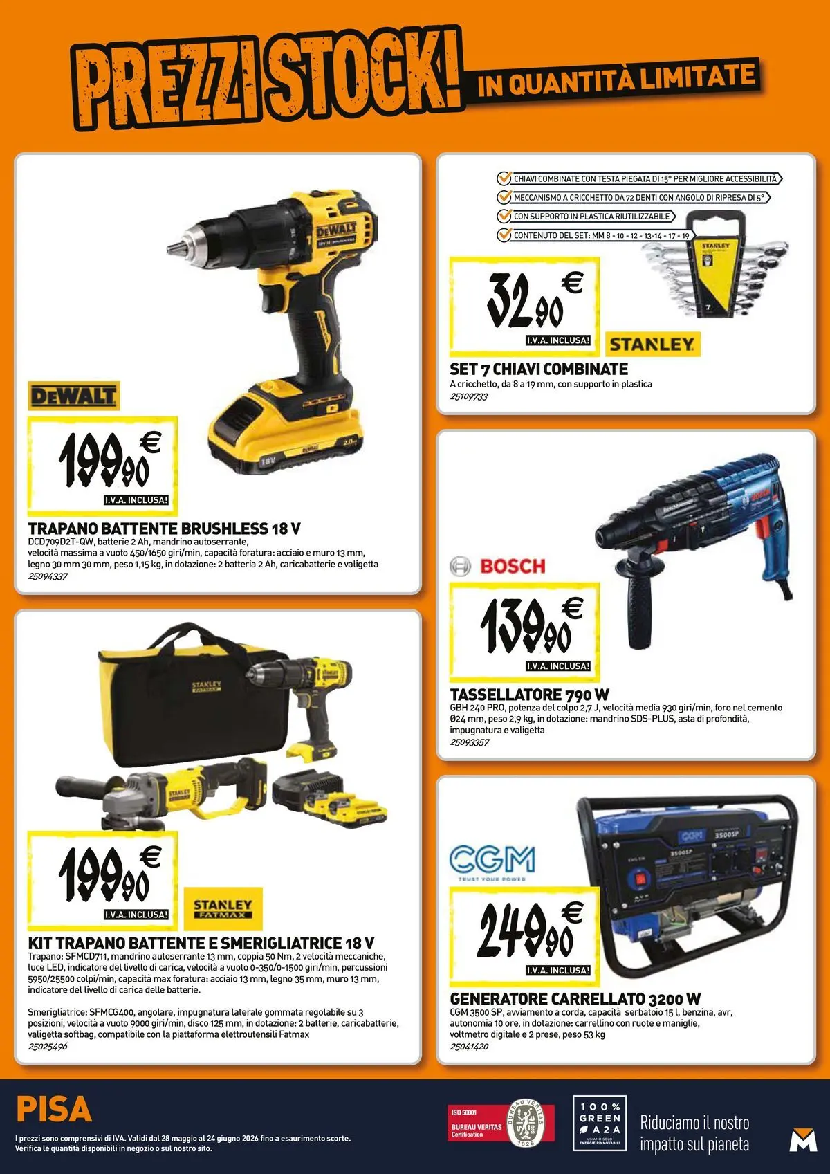 Nuovo TECNOMAT - Straordinari prezzi stock! dal 27/05/2026 > offerte anteprima 🛍️ | Pagina: 20 | Prodotti: Disco, Smerigliatrice, Batteria, Caricabatterie