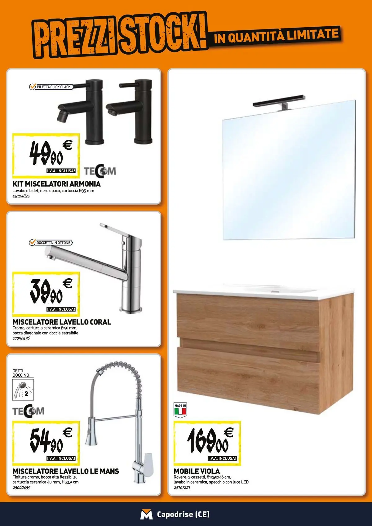Nuovo TECNOMAT - Straordinari prezzi stock! dal 27/05/2026 > offerte anteprima 🛍️ | Pagina: 5 | Prodotti: Mobile, Lavello, Miscelatore, Specchio