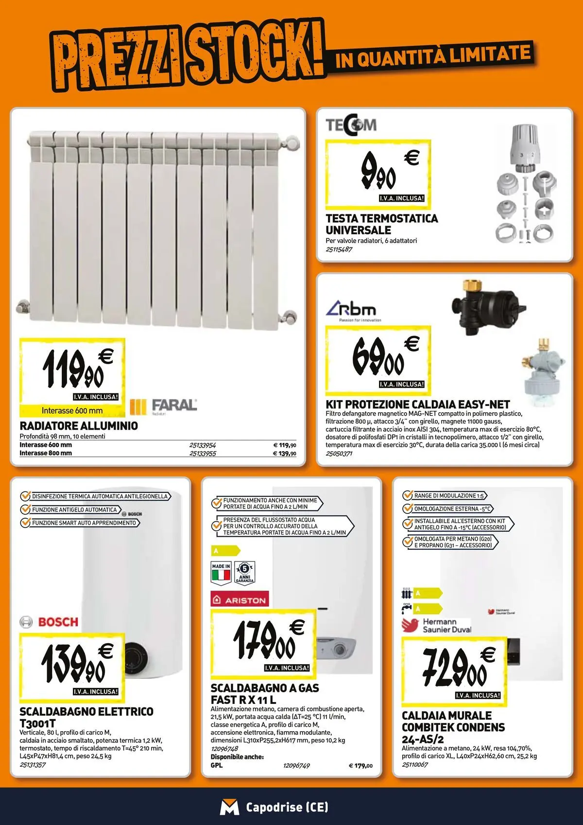 Nuovo TECNOMAT - Straordinari prezzi stock! dal 27/05/2026 > offerte anteprima 🛍️ | Pagina: 6 | Prodotti: Scaldabagno, Caldaia, Acqua, Alluminio