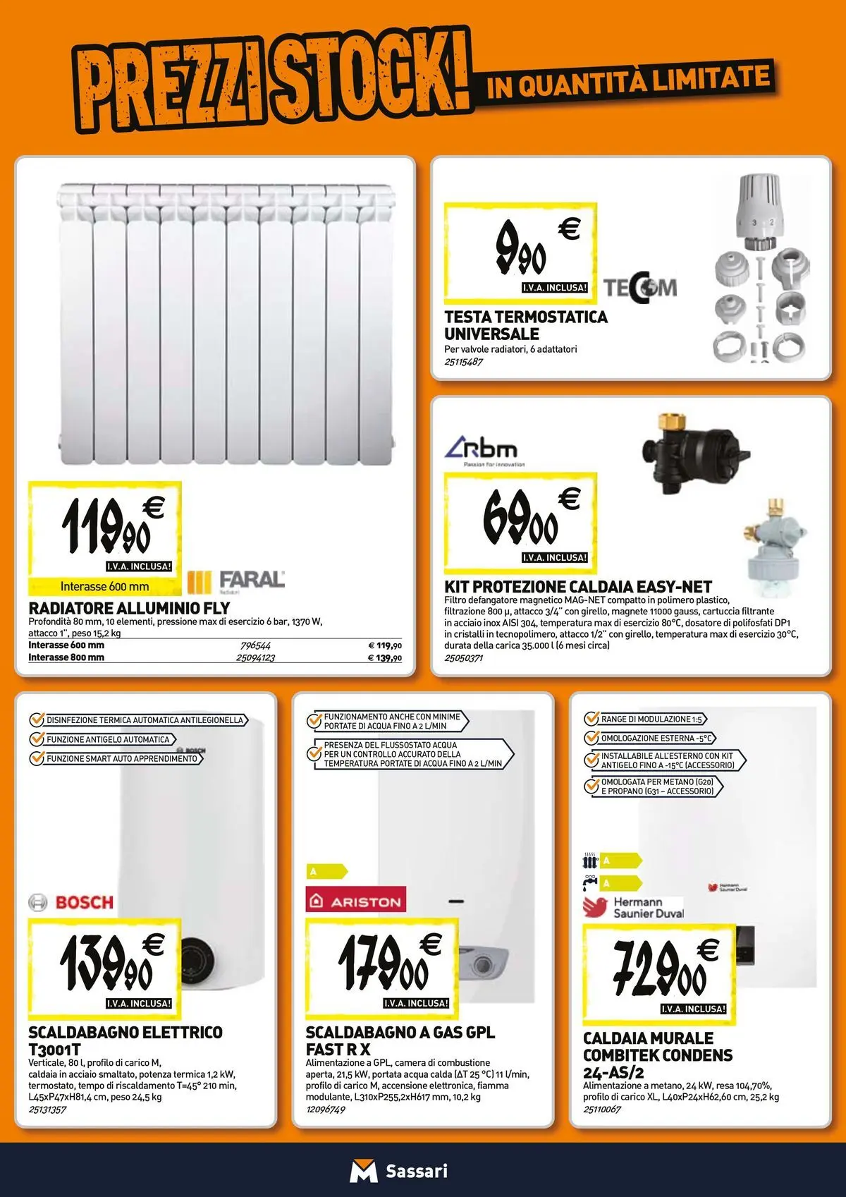 Nuovo TECNOMAT - Straordinari prezzi stock! dal 27/05/2026 > offerte anteprima 🛍️ | Pagina: 6 | Prodotti: Scaldabagno, Caldaia, Acqua, Alluminio
