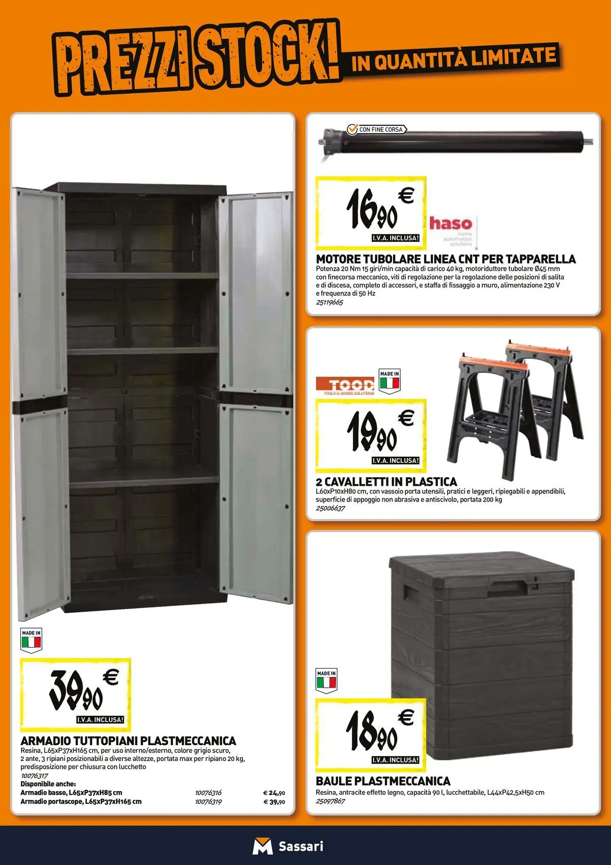 Nuovo TECNOMAT - Straordinari prezzi stock! dal 27/05/2026 > offerte anteprima 🛍️ | Pagina: 16 | Prodotti: Ripiano, Baule, Vassoio, Armadio