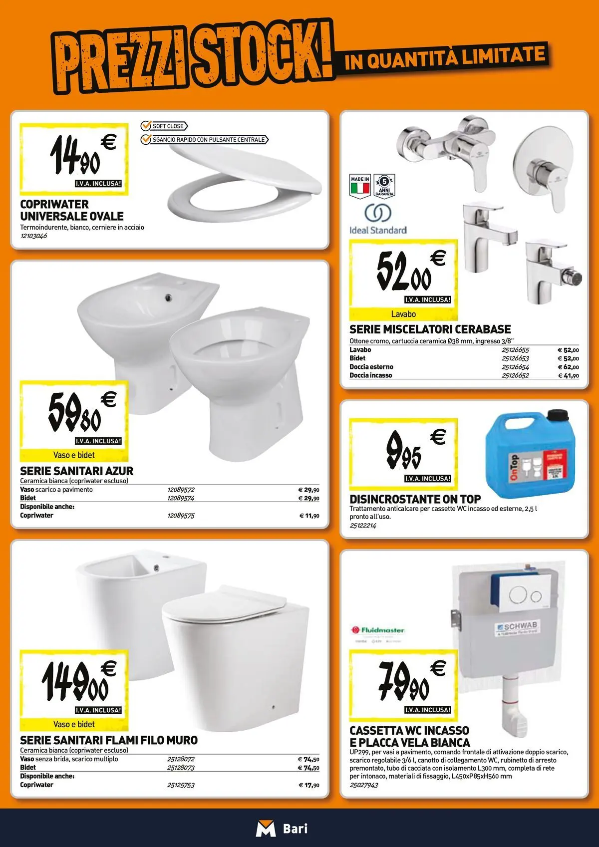 Nuovo TECNOMAT - Straordinari prezzi stock! dal 27/05/2026 > offerte anteprima 🛍️ | Pagina: 4 | Prodotti: Top, Tubo, WC, Vaso