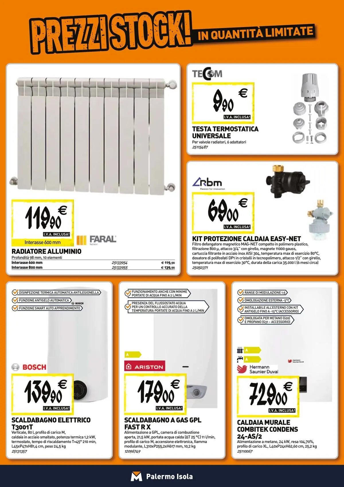 Nuovo TECNOMAT - Straordinari prezzi stock! dal 27/05/2026 > offerte anteprima 🛍️ | Pagina: 6 | Prodotti: Scaldabagno, Caldaia, Acqua, Alluminio