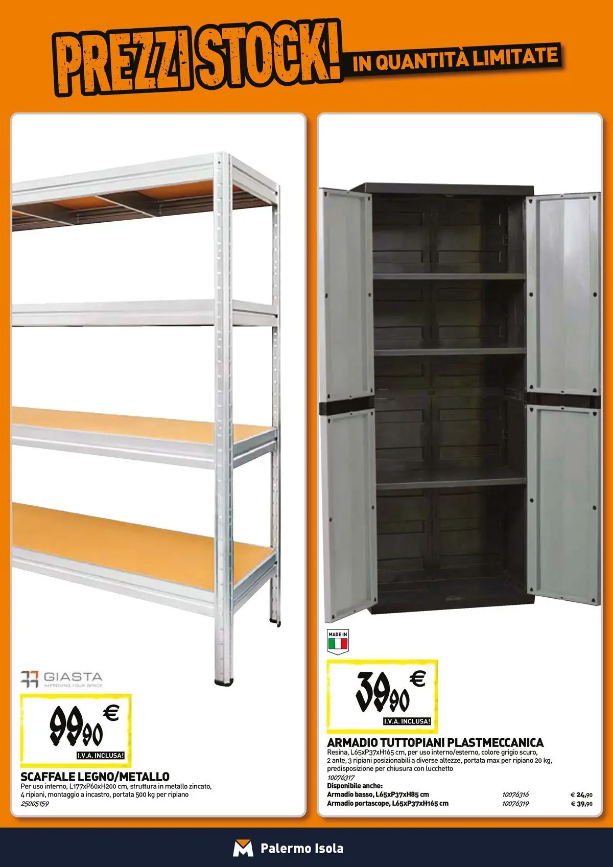 Nuovo TECNOMAT - Straordinari prezzi stock! dal 27/05/2026 > offerte anteprima 🛍️ | Pagina: 16 | Prodotti: Ripiano, Scaffale, Armadio