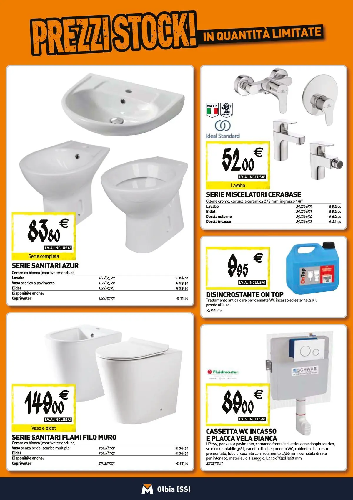 Nuovo TECNOMAT - Straordinari prezzi stock! dal 27/05/2026 > offerte anteprima 🛍️ | Pagina: 4 | Prodotti: Anticalcare, Top, Tubo, Doccia