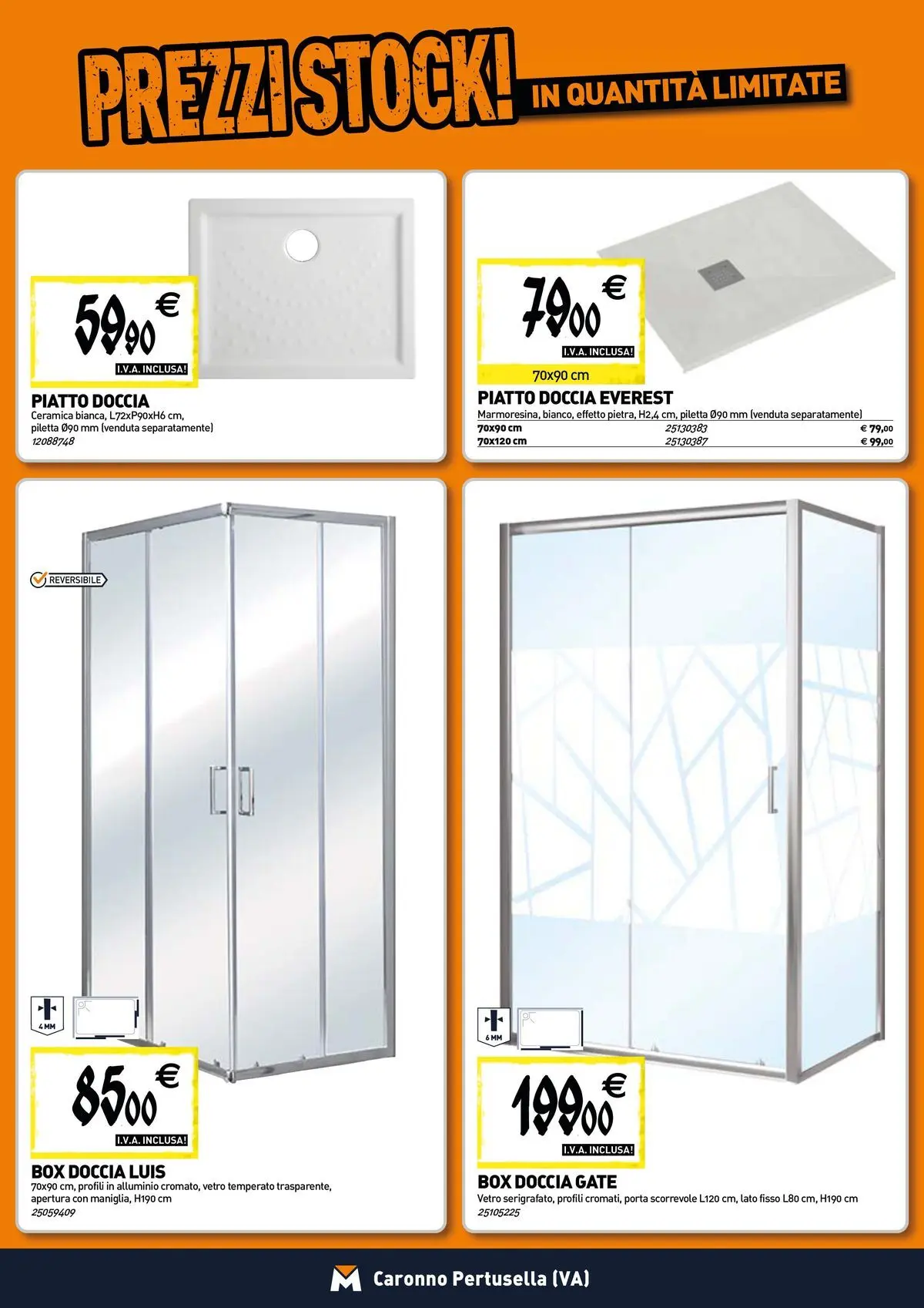 Nuovo TECNOMAT - Straordinari prezzi stock! dal 27/05/2026 > offerte anteprima 🛍️ | Pagina: 2 | Prodotti: Box doccia, Piatto, Alluminio, Doccia