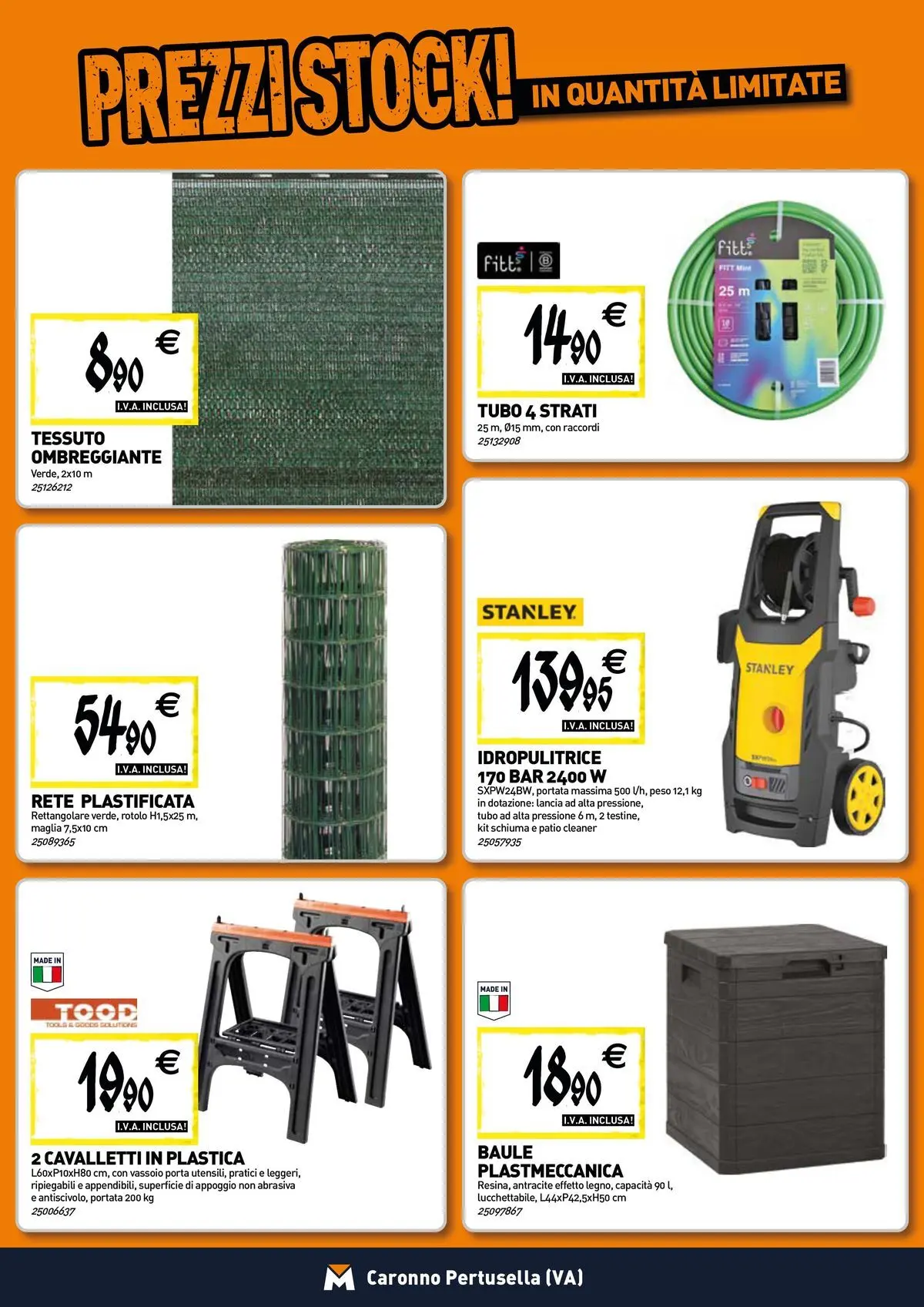 Nuovo TECNOMAT - Straordinari prezzi stock! dal 27/05/2026 > offerte anteprima 🛍️ | Pagina: 17 | Prodotti: Tubo, Idropulitrice, Baule, Vassoio