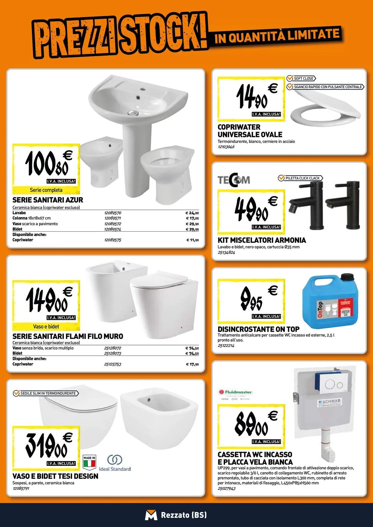 Nuovo TECNOMAT - Straordinari prezzi stock! dal 27/05/2026 > offerte anteprima 🛍️ | Pagina: 4 | Prodotti: Anticalcare, Top, Tubo, Vaso