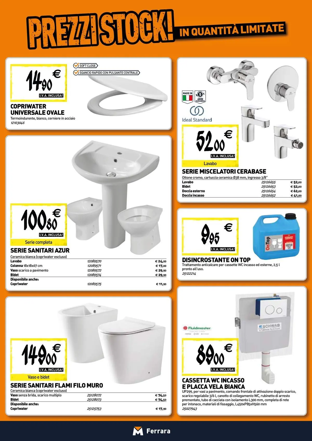 Nuovo TECNOMAT - Straordinari prezzi stock! dal 27/05/2026 > offerte anteprima 🛍️ | Pagina: 4 | Prodotti: Pavimento, Top, WC, Doccia