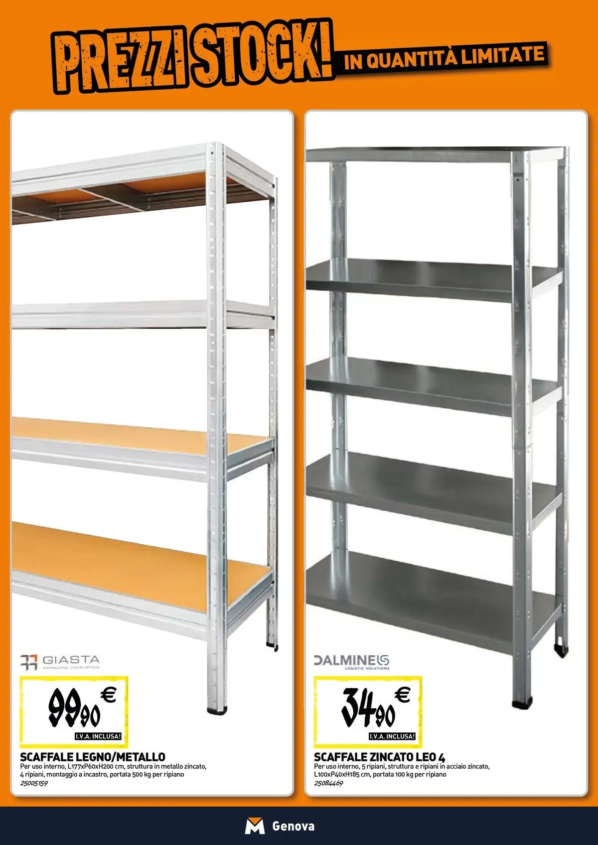 Nuovo TECNOMAT - Straordinari prezzi stock! dal 27/05/2026 > offerte anteprima 🛍️ | Pagina: 17 | Prodotti: Ripiano, Scaffale