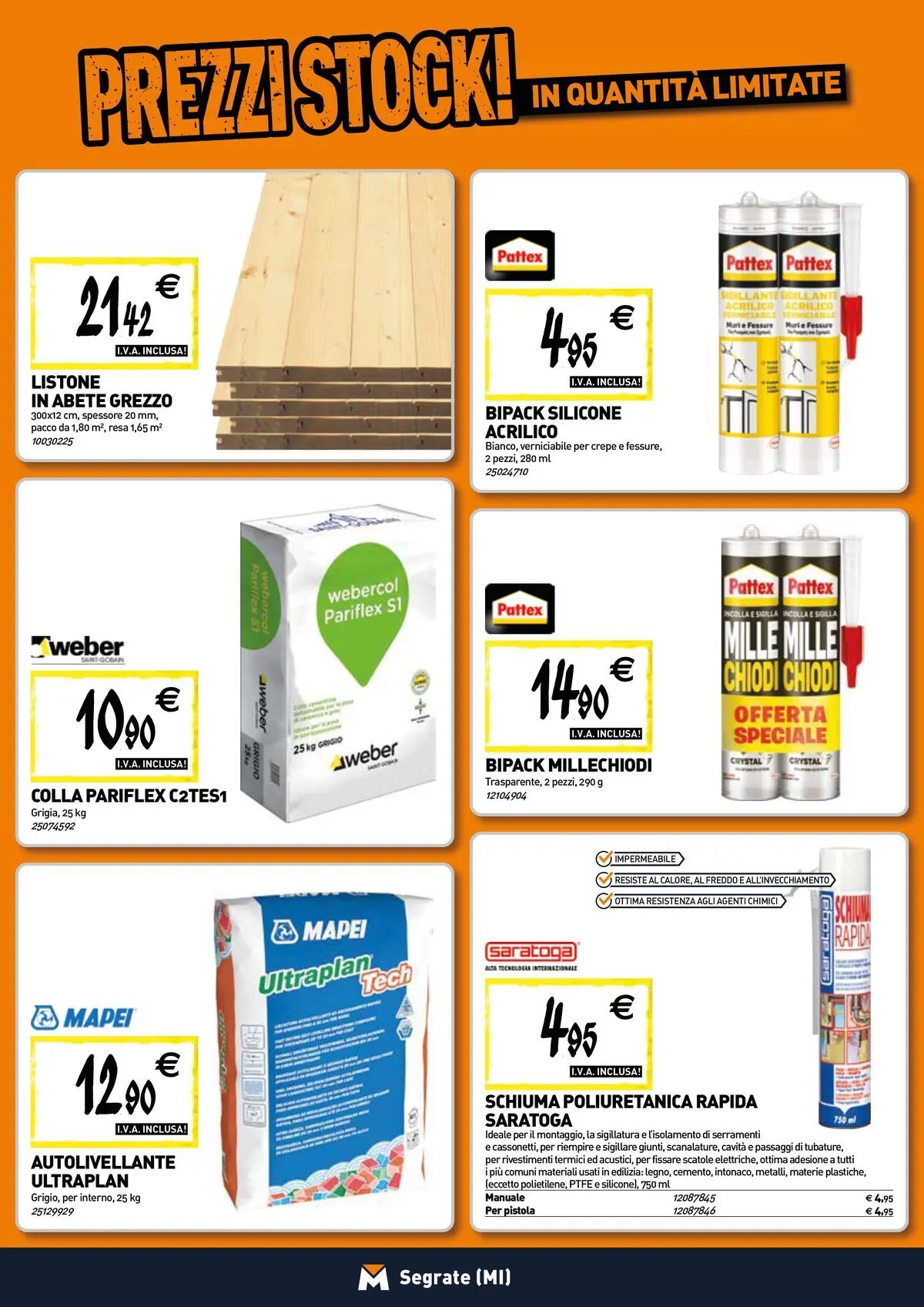 Nuovo TECNOMAT - Straordinari prezzi stock! dal 27/05/2026 > offerte anteprima 🛍️ | Pagina: 12 | Prodotti: Colla, Chiodi, Silicone