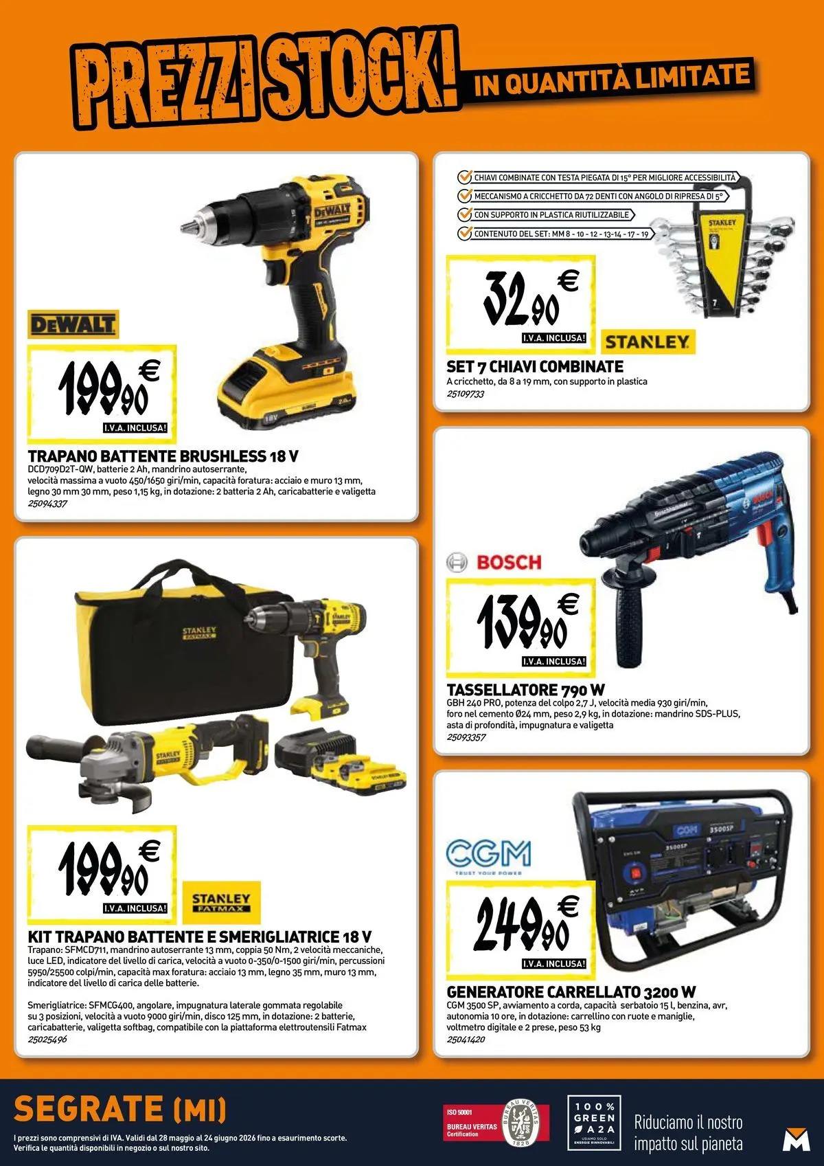 Nuovo TECNOMAT - Straordinari prezzi stock! dal 27/05/2026 > offerte anteprima 🛍️ | Pagina: 20 | Prodotti: Smerigliatrice, Valigetta, Batteria, Batterie