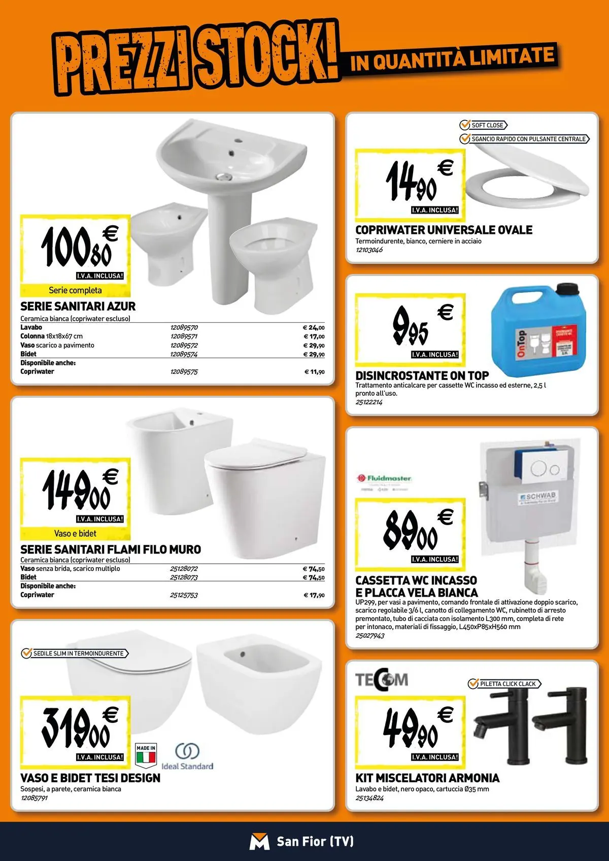 Nuovo TECNOMAT - Straordinari prezzi stock! dal 27/05/2026 > offerte anteprima 🛍️ | Pagina: 4 | Prodotti: Anticalcare, Tubo, WC, Vaso