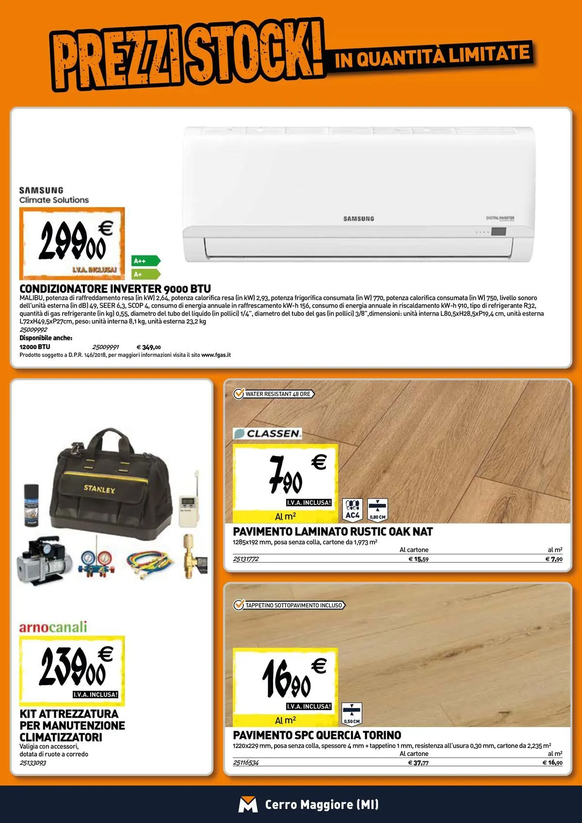 Nuovo TECNOMAT - Straordinari prezzi stock! dal 27/05/2026 > offerte anteprima 🛍️ | Pagina: 9 | Prodotti: Pavimento, Valigia, Condizionatore, Samsung