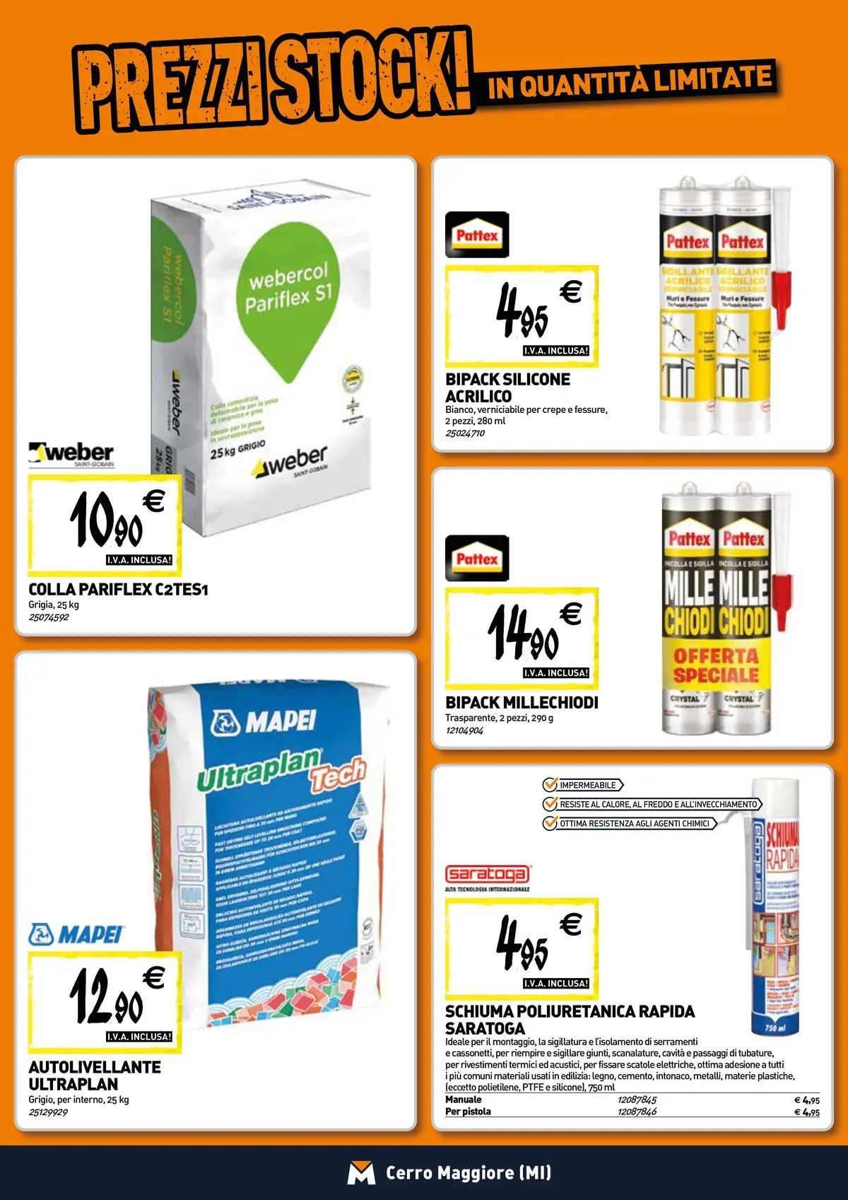 Nuovo TECNOMAT - Straordinari prezzi stock! dal 27/05/2026 > offerte anteprima 🛍️ | Pagina: 12 | Prodotti: Colla, Chiodi, Silicone