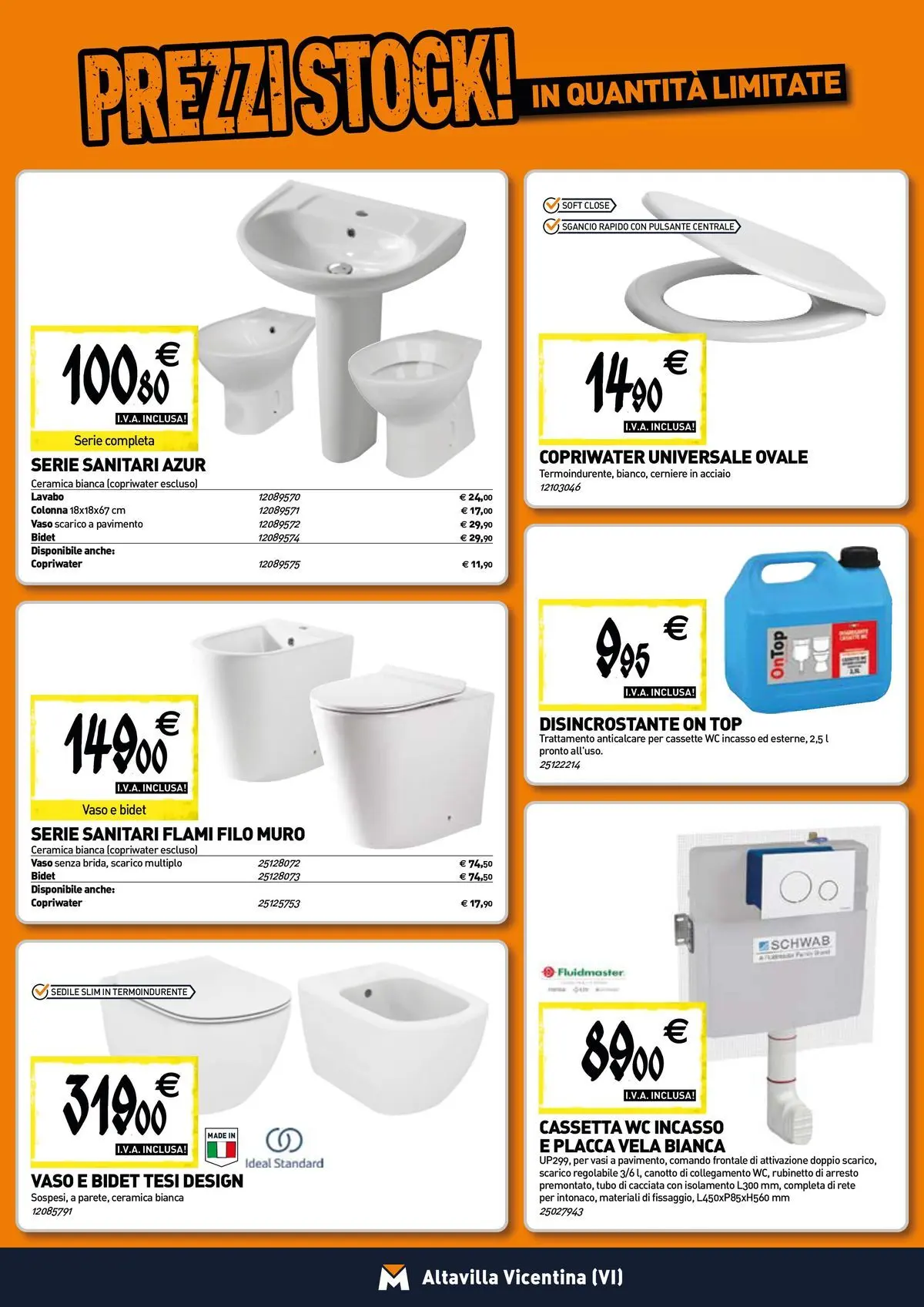 Nuovo TECNOMAT - Straordinari prezzi stock! dal 27/05/2026 > offerte anteprima 🛍️ | Pagina: 4 | Prodotti: Pavimento, Tubo, WC, Vaso
