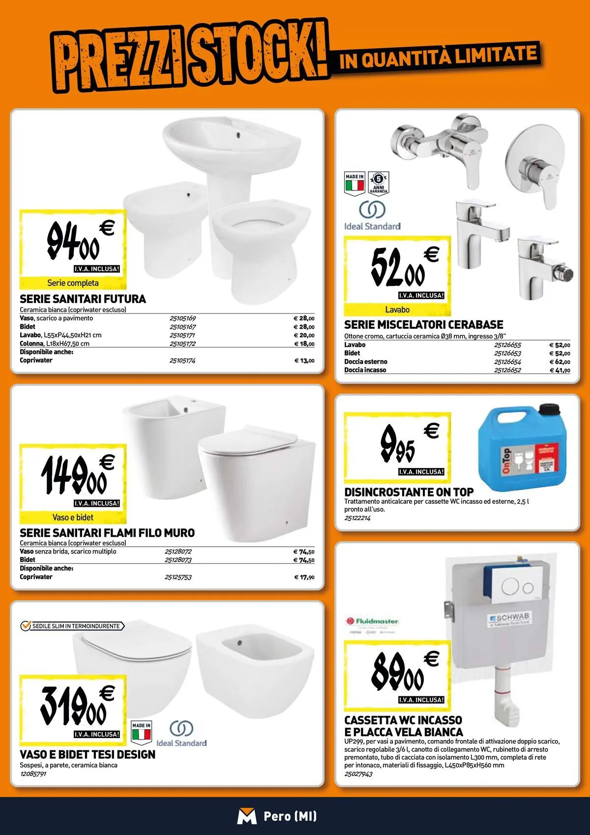 Nuovo TECNOMAT - Straordinari prezzi stock! dal 27/05/2026 > offerte anteprima 🛍️ | Pagina: 4 | Prodotti: Pavimento, Top, WC, Doccia
