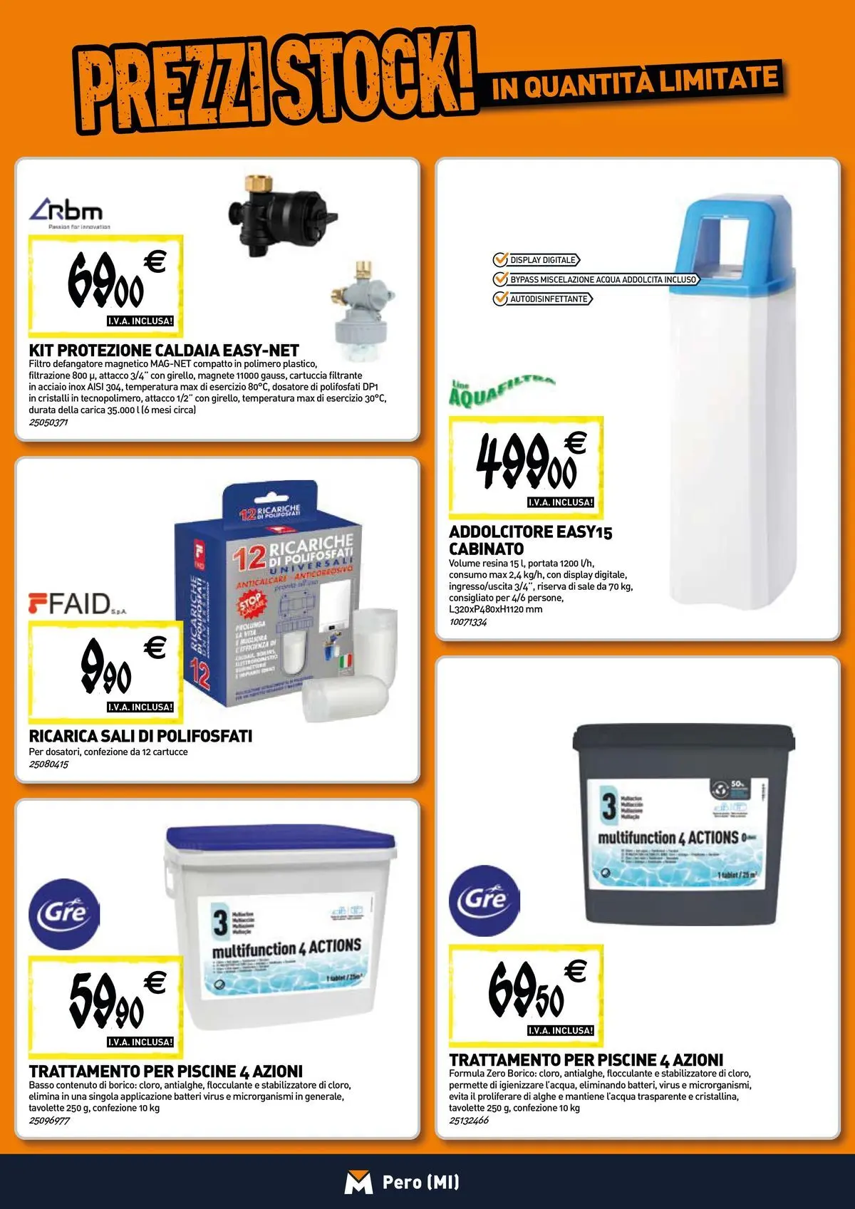 Nuovo TECNOMAT - Straordinari prezzi stock! dal 27/05/2026 > offerte anteprima 🛍️ | Pagina: 7 | Prodotti: Anticalcare, Acqua, Sale, Tablet