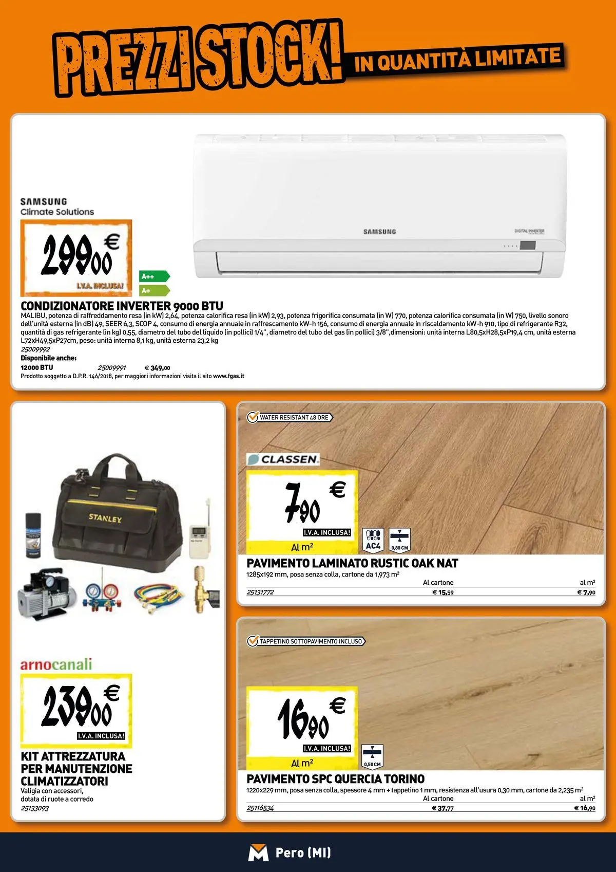 Nuovo TECNOMAT - Straordinari prezzi stock! dal 27/05/2026 > offerte anteprima 🛍️ | Pagina: 9 | Prodotti: Pavimento, Valigia, Condizionatore, Samsung