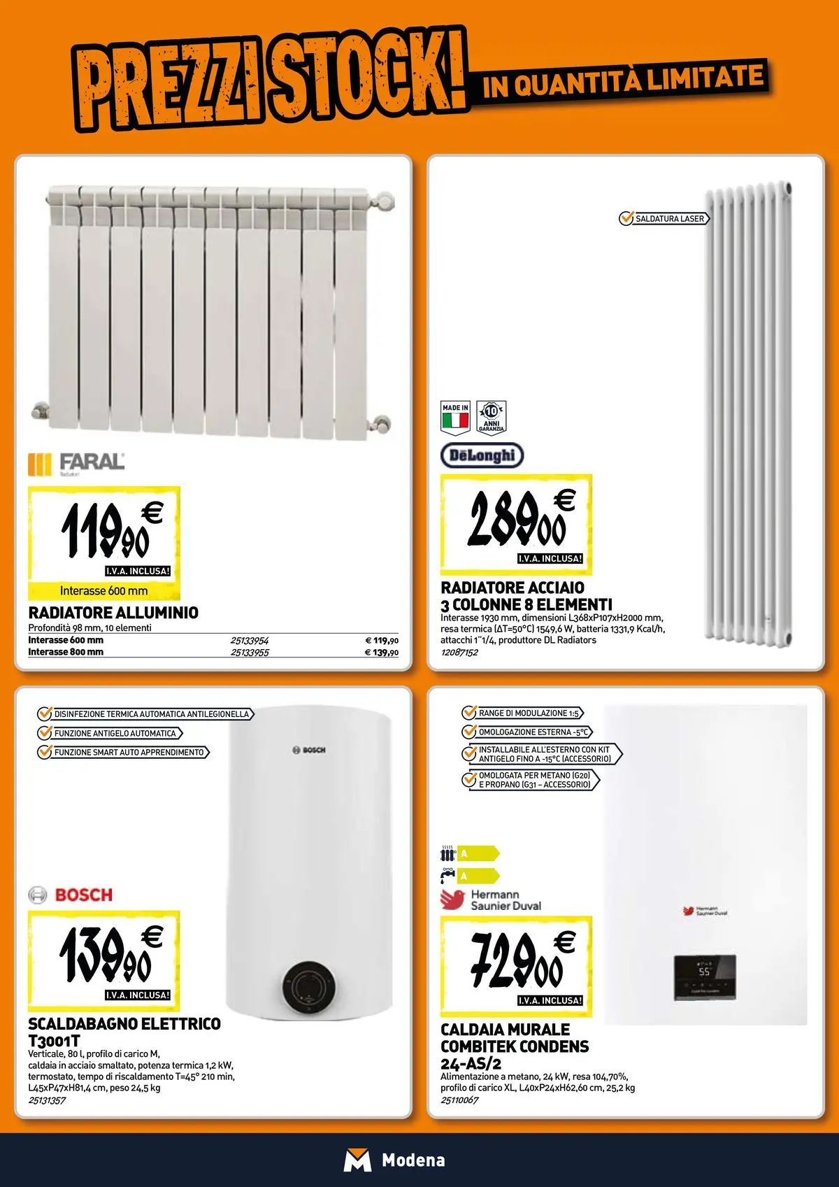 Nuovo TECNOMAT - Straordinari prezzi stock! dal 27/05/2026 > offerte anteprima 🛍️ | Pagina: 6 | Prodotti: Scaldabagno, Caldaia, Alluminio, Batteria