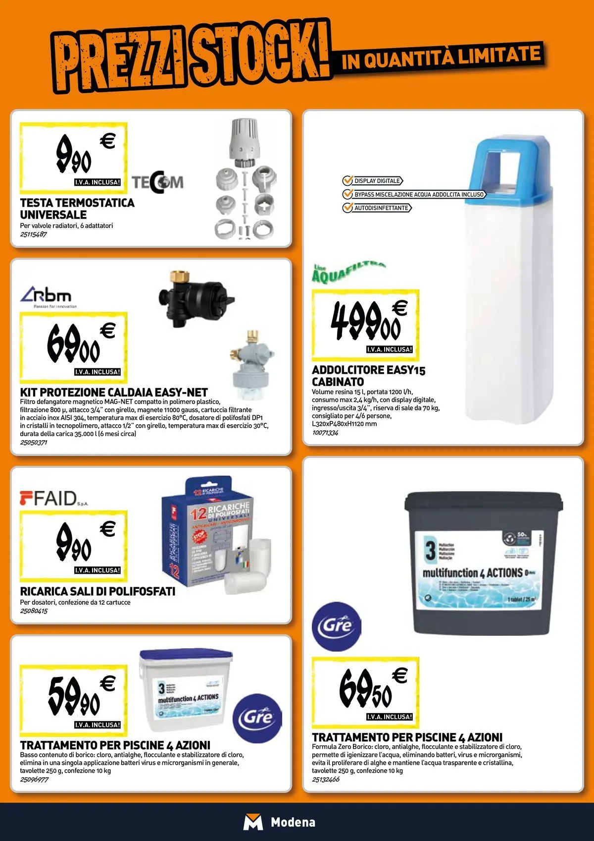 Nuovo TECNOMAT - Straordinari prezzi stock! dal 27/05/2026 > offerte anteprima 🛍️ | Pagina: 7 | Prodotti: Caldaia, Acqua, Sale