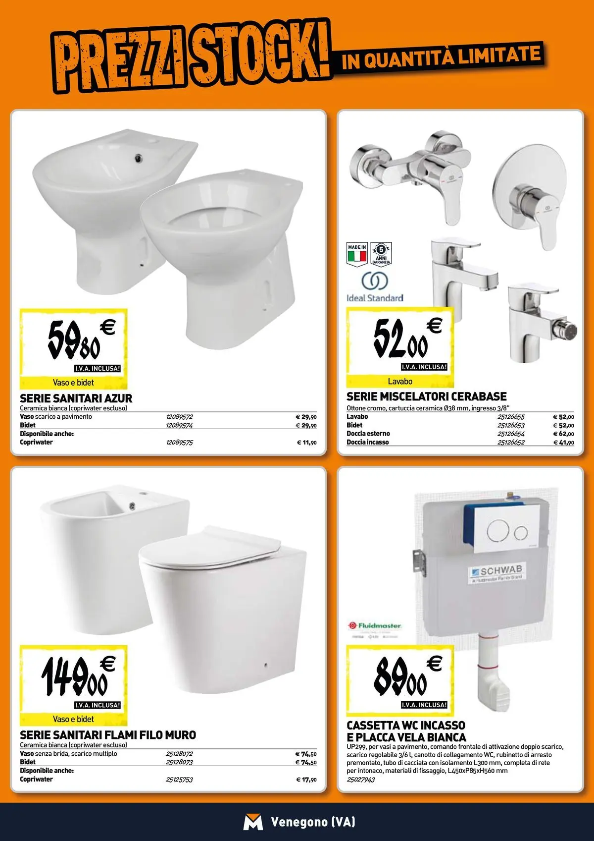Nuovo TECNOMAT - Straordinari prezzi stock! dal 27/05/2026 > offerte anteprima 🛍️ | Pagina: 4 | Prodotti: Pavimento, Tubo, Doccia, Vaso
