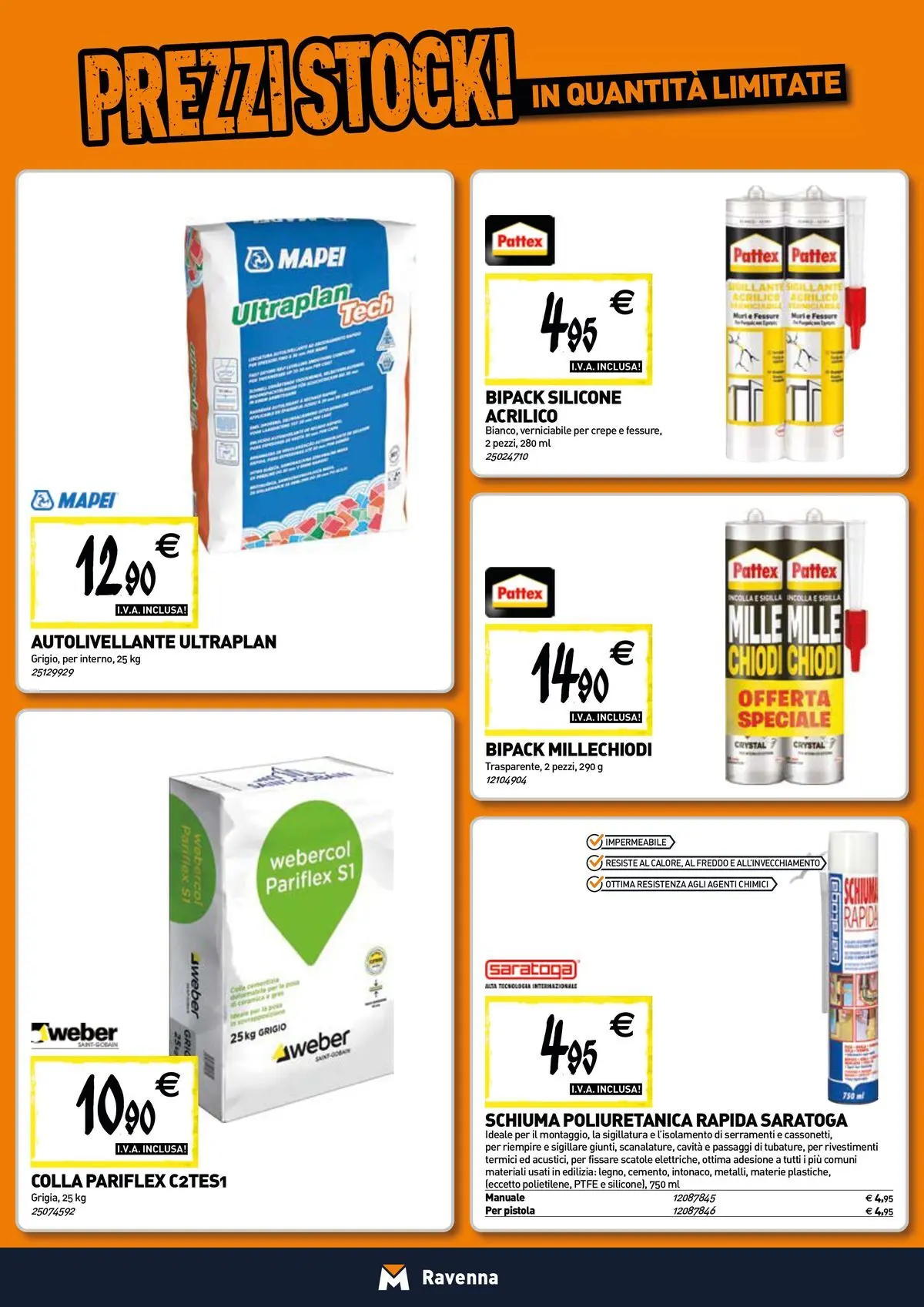Nuovo TECNOMAT - Straordinari prezzi stock! dal 27/05/2026 > offerte anteprima 🛍️ | Pagina: 12 | Prodotti: Colla, Chiodi, Silicone