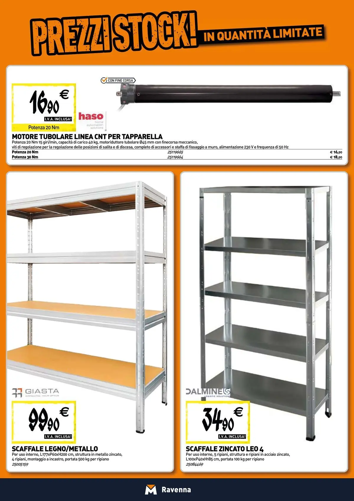 Nuovo TECNOMAT - Straordinari prezzi stock! dal 27/05/2026 > offerte anteprima 🛍️ | Pagina: 16 | Prodotti: Ripiano, Scaffale