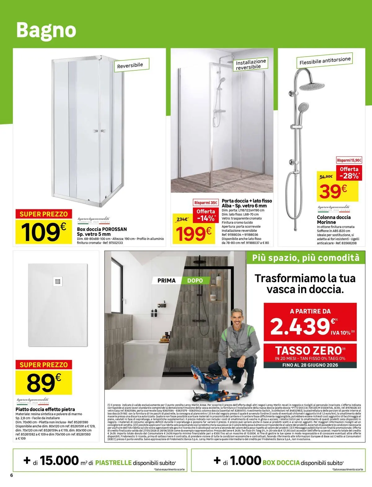 Nuovo Leroy Merlin - Nuova apertura Leroy Merlin ad Arese! dal 27/05/2026 > offerte anteprima 🛍️ | Pagina: 6 | Prodotti: Piatto, Alluminio, Bagno, Doccia