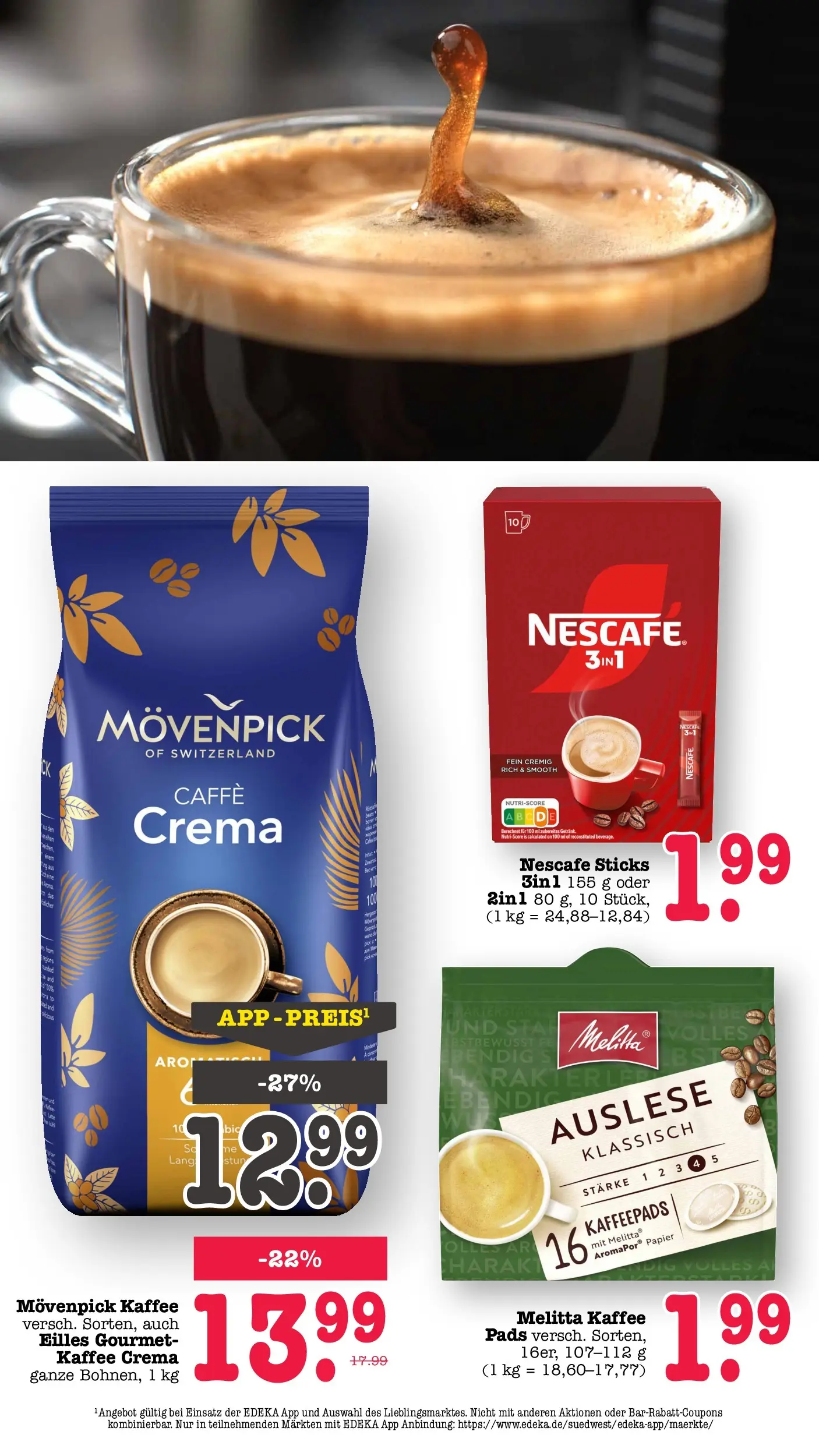 Edeka prospekt Wörth Am Rhein (ab 26.05.2026) » Angebote Online | Seite: 40 | Produkte: Kaffeepads, Nescafe, Melitta kaffee, Kaffee