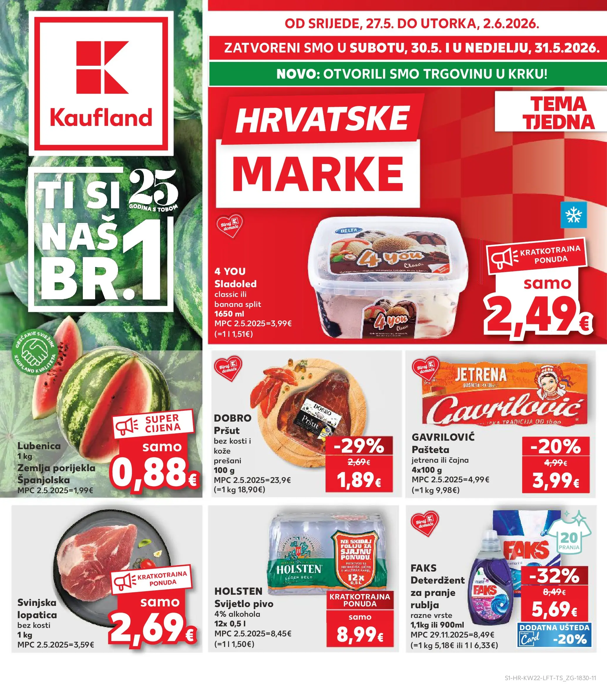 Kaufland - Kaufland katalog do 02.06.2026 novi od 26.05.2026 na listanje > letak digitalni | Stranica: 1 | Proizvodi: Svinjska lopatica, Pivo, Sladoled, Lubenica
