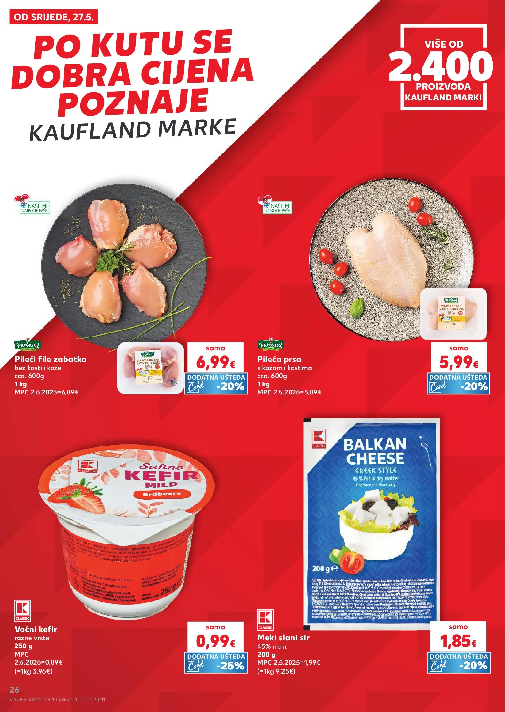 Kaufland - Kaufland katalog do 02.06.2026 novi od 26.05.2026 na listanje > letak digitalni | Stranica: 26 | Proizvodi: Sir, Pileći file, Kefir, Pileća prsa