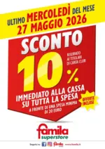 Famila Superstore SCONTO 10% - al 27.05.2026