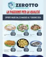 Zerotto Surgelati La passione per la qualita - al 07.06.2026
