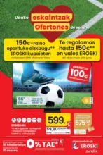 Eroski Te regalamos hasta 150&euro; en vales EROSKI - hasta el 10.06.2026