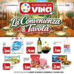 Supermercati Vinci La convenienza a tavola - al 07.06.2026