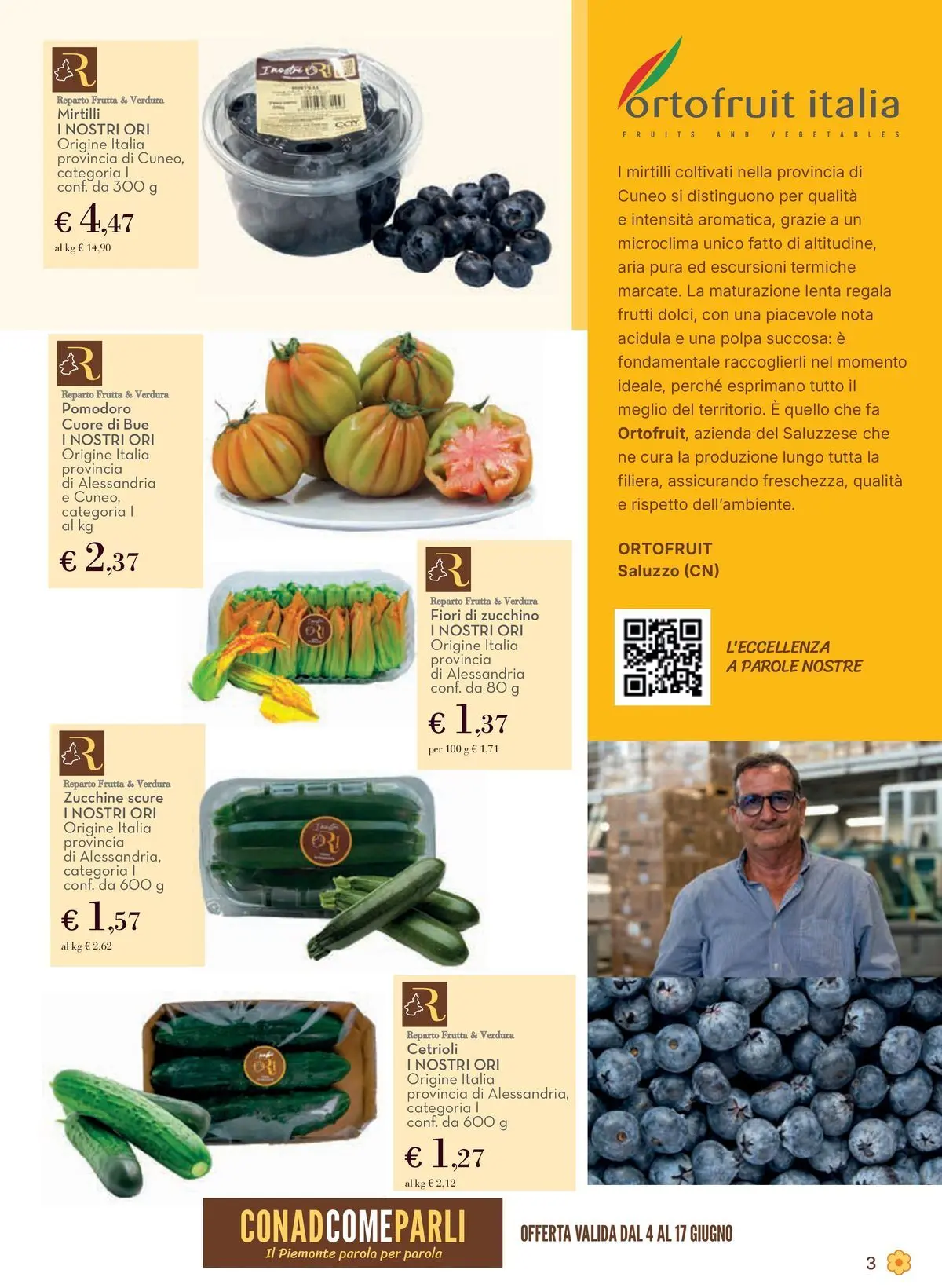Nuovo Spazio Conad - Localismo dal 03/06/2026 > offerte anteprima 🛍️ | Pagina: 3 | Prodotti: Cetrioli, Pomodoro, Mirtilli, Zucchine