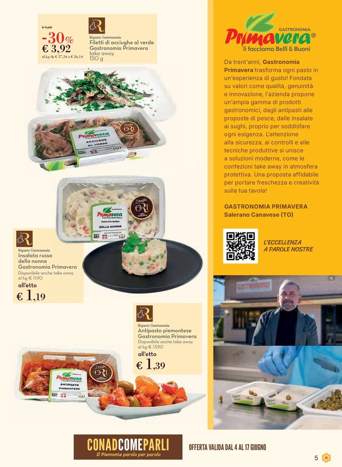 Nuovo Spazio Conad - Localismo dal 03/06/2026 > offerte anteprima 🛍️ | Pagina: 5 | Prodotti: Insalata, Acciughe, Insalata russa