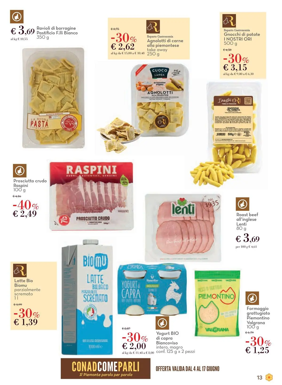Nuovo Spazio Conad - Localismo dal 03/06/2026 > offerte anteprima 🛍️ | Pagina: 13 | Prodotti: Prosciutto Crudo, Patate, Latte, Gnocchi