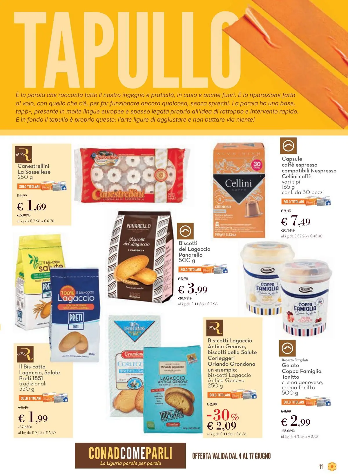 Nuovo Spazio Conad - Localismo dal 03/06/2026 > offerte anteprima 🛍️ | Pagina: 11 | Prodotti: Crema, Caffè, Biscotti, Gelato