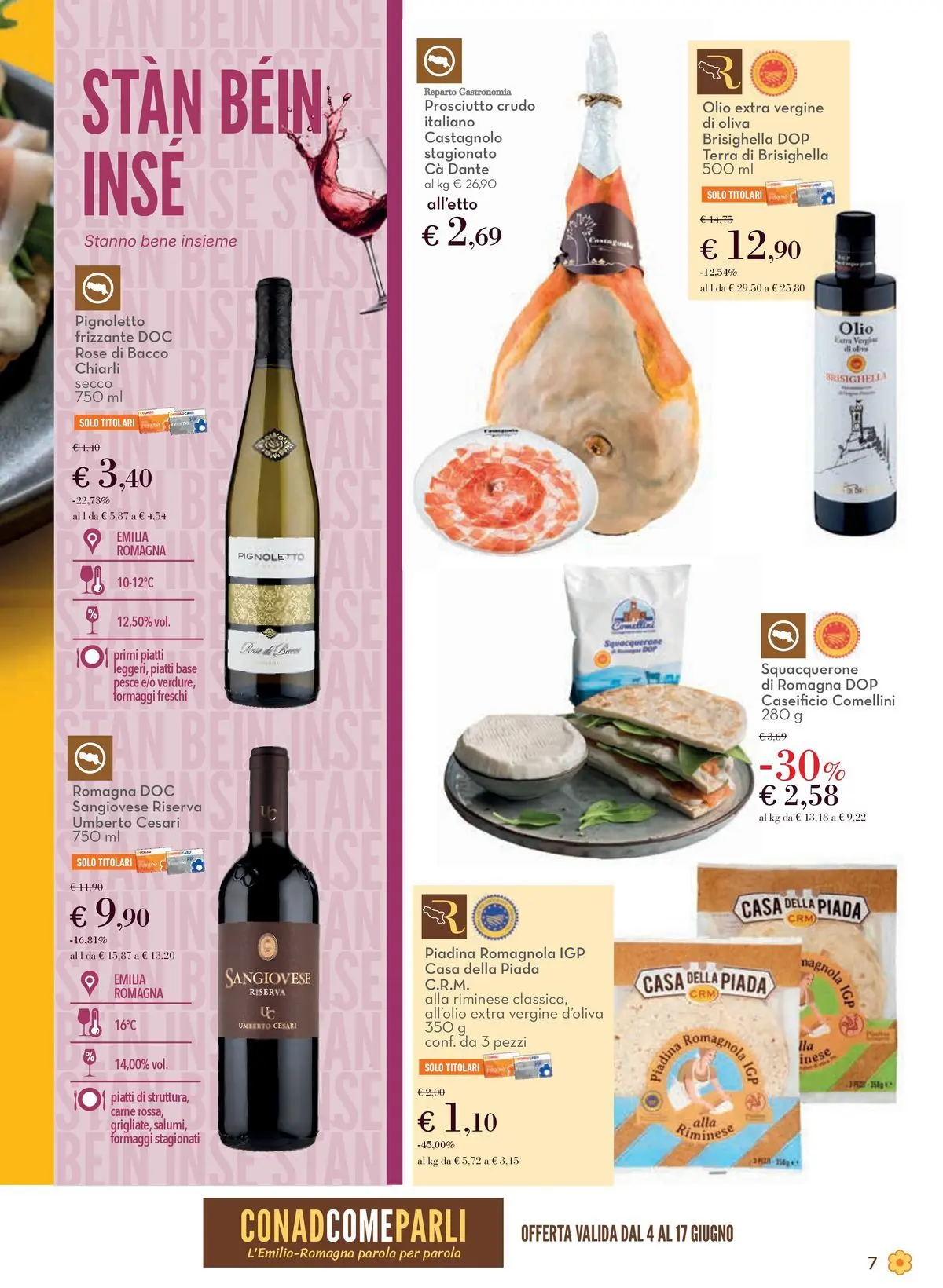 Volantino Conad dal 03/06/2026 > Anteprima | Pagina: 7 | Prodotti: Prosciutto Crudo, Prosciutto, Piadina, Terra