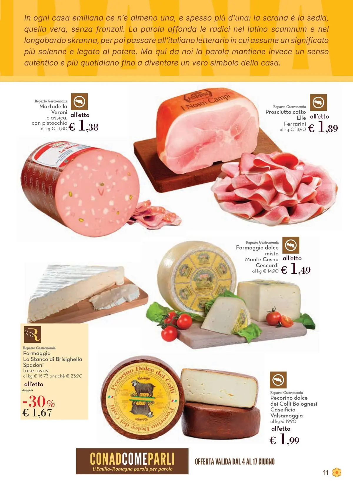 Volantino Conad dal 03/06/2026 > Anteprima | Pagina: 11 | Prodotti: Prosciutto Cotto, Prosciutto, Mortadella, Pecorino