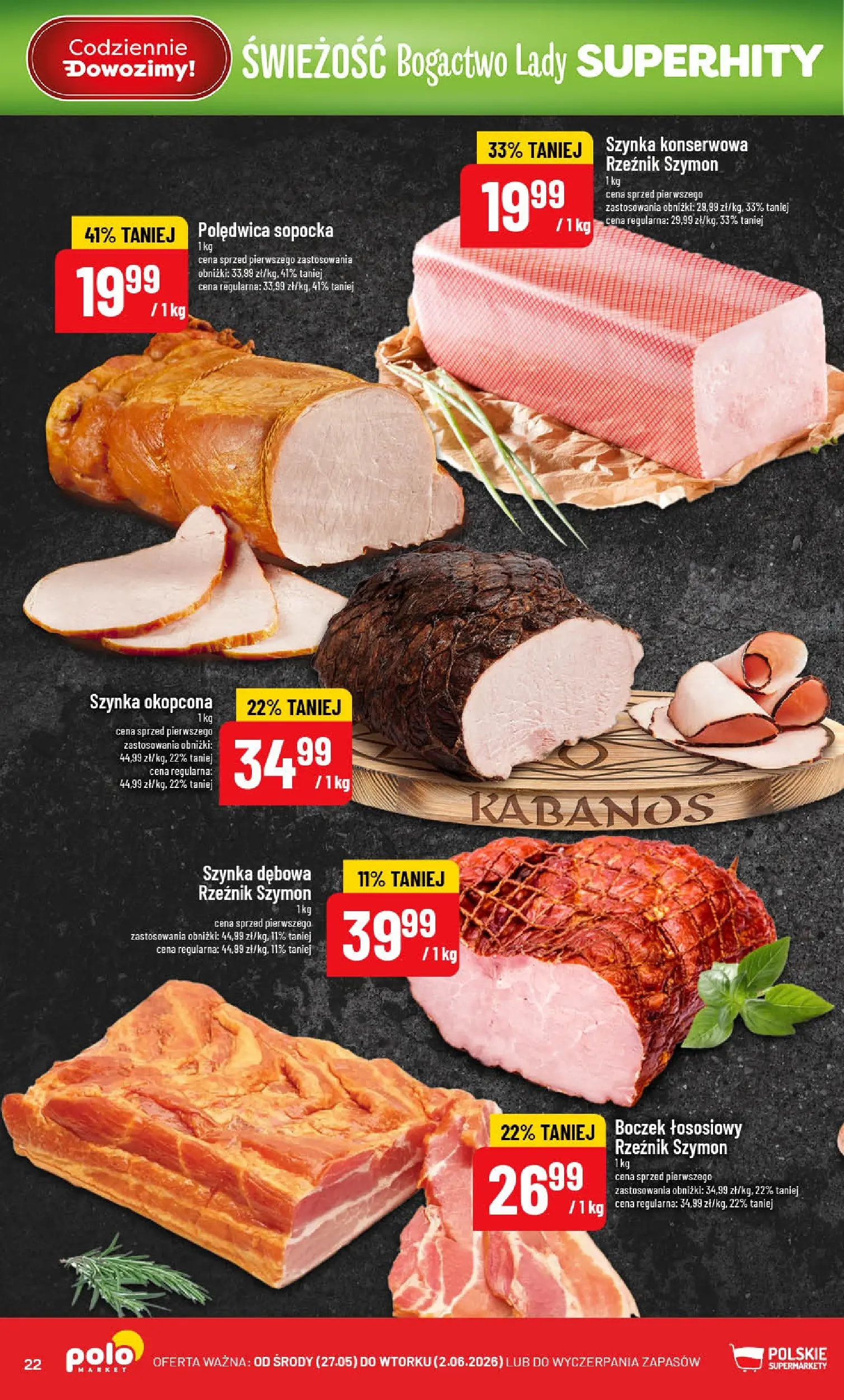 Nowa POLOmarket gazetka od jutra 27.05.2026 | Strona: 22 | Produkty: Szynka, Boczek