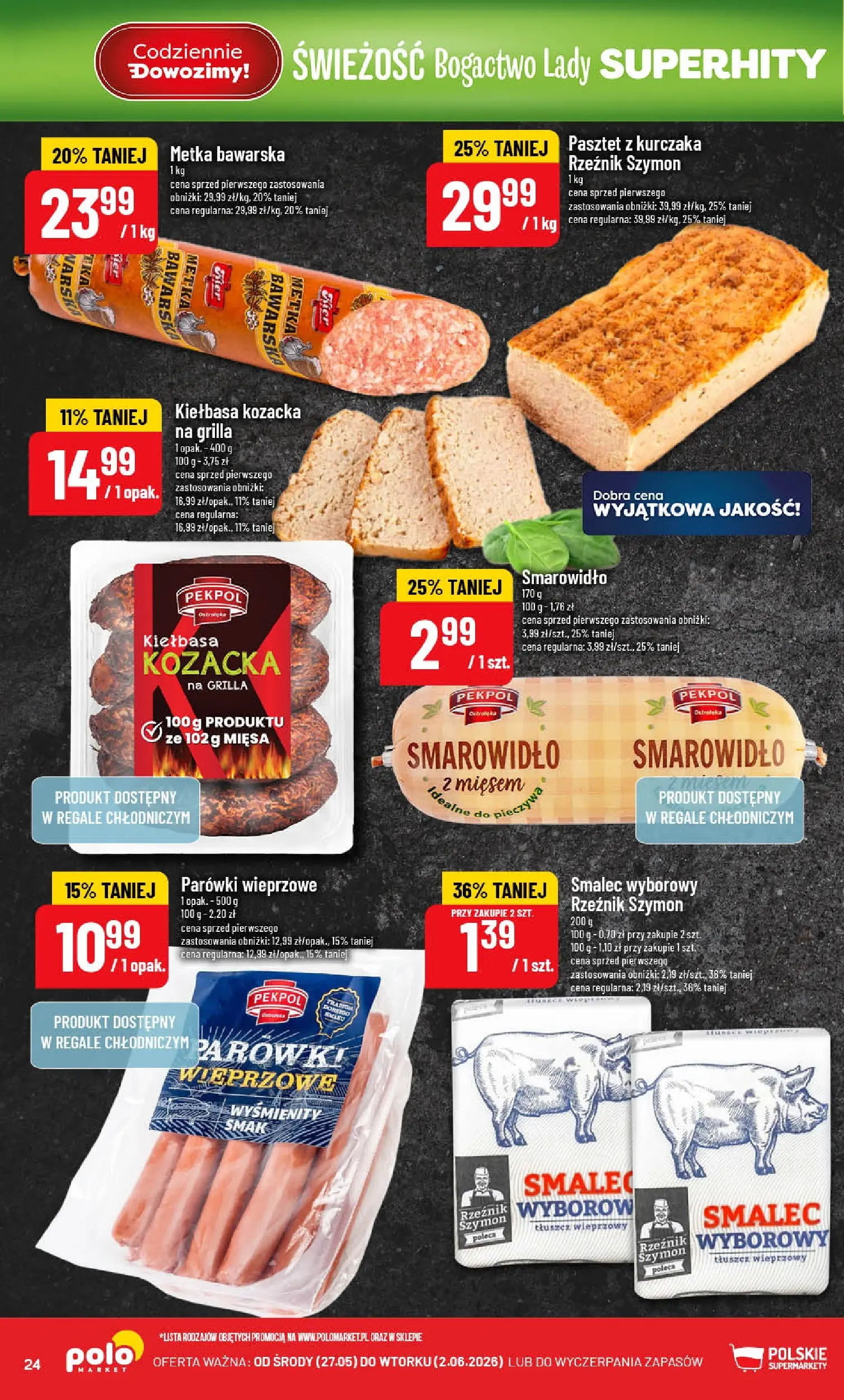 Nowa POLOmarket gazetka od jutra 27.05.2026 | Strona: 24 | Produkty: Kiełbasa, Smalec wyborowy, Parówki wieprzowe, Parówki