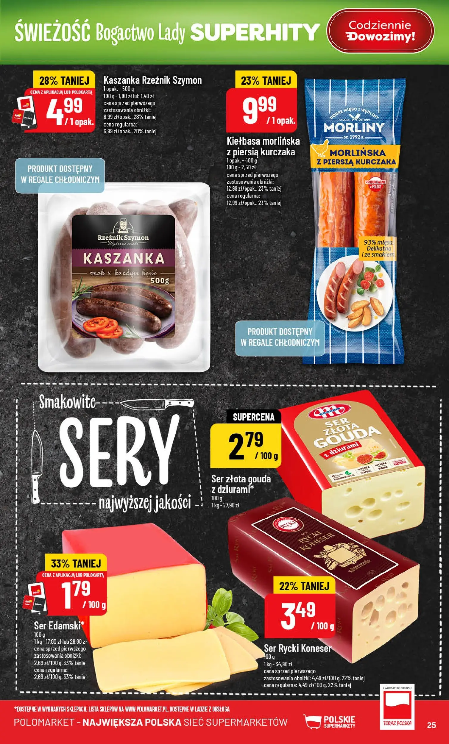 Nowa POLOmarket gazetka od jutra 27.05.2026 | Strona: 25 | Produkty: Kaszanka, Sery, Ser, Wędliny