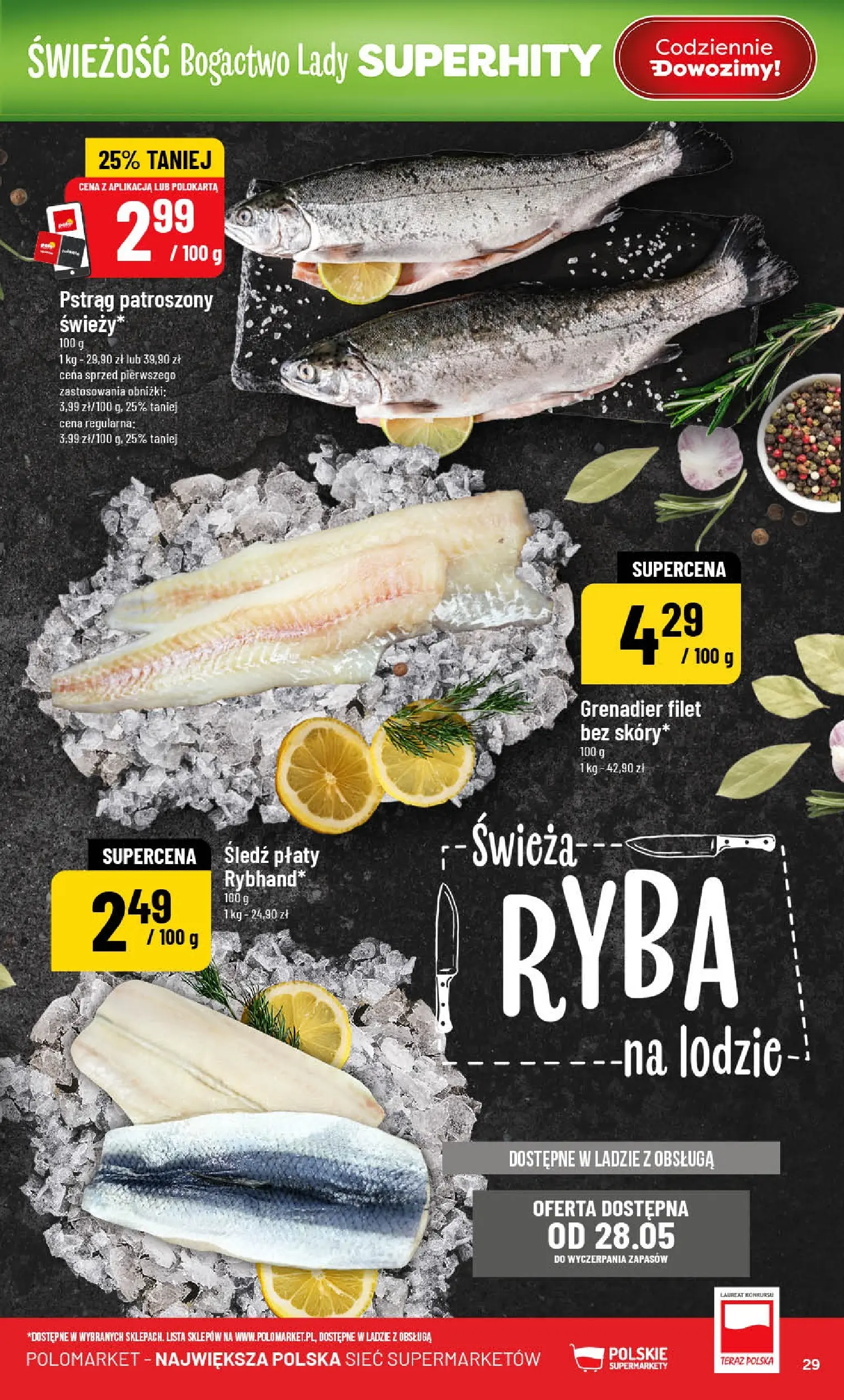 Nowa POLOmarket gazetka od jutra 27.05.2026 | Strona: 29 | Produkty: Śledź, Pstrąg, Ryba