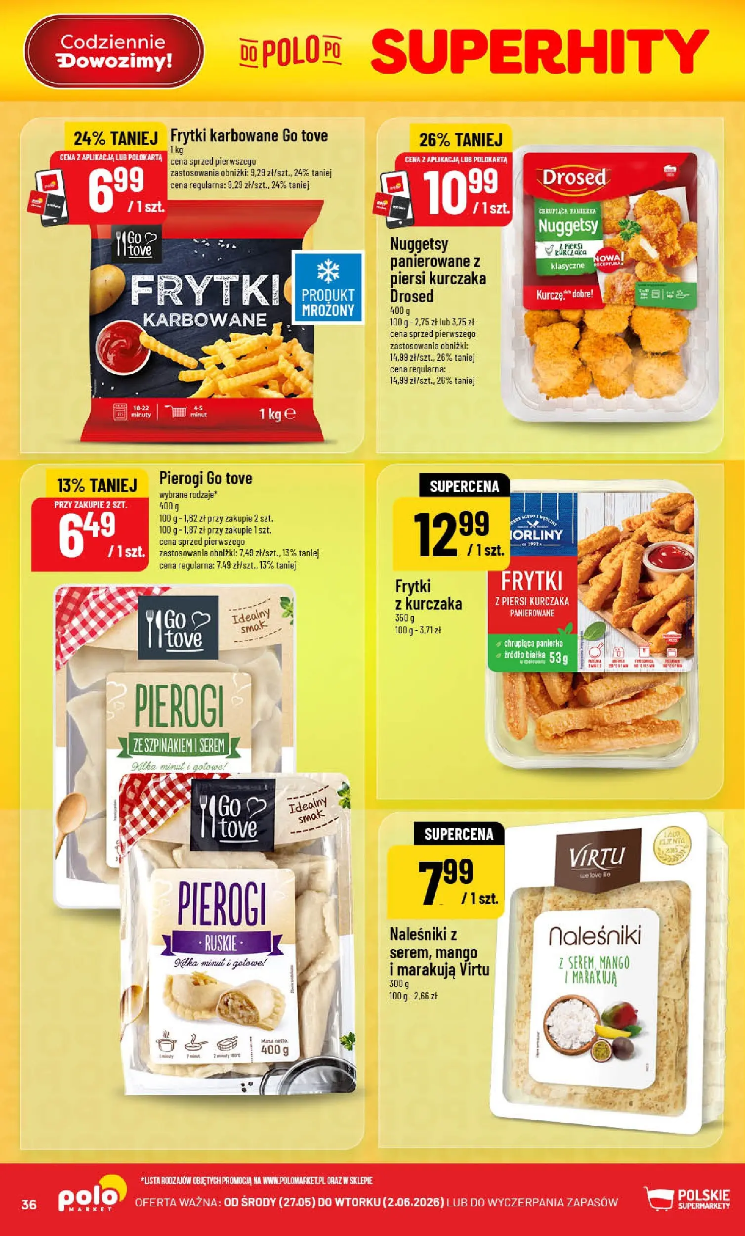 Nowa POLOmarket gazetka od jutra 27.05.2026 | Strona: 36 | Produkty: Pierogi, Frytki karbowane, Frytki, Naleśniki