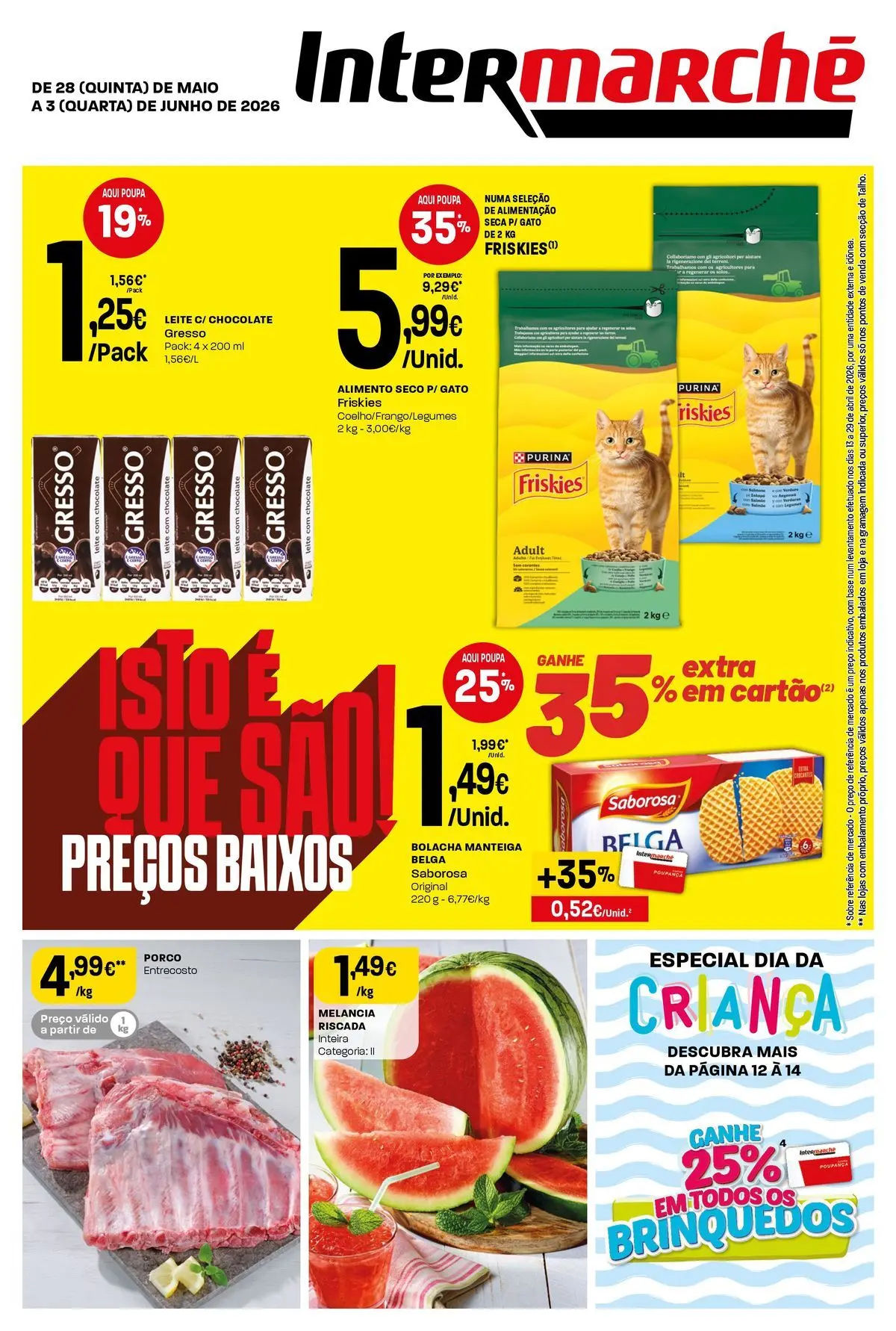 Intermarché - Isto é que são preços BAIXOS » de 28/05/2026 - 03/06/2026 | Página: 1 | Produtos: Base, Leite, Chocolate, Melancia